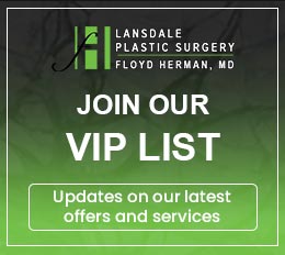 Join the VIP List of Lansdale Plastic Surgery in Colmar, PA Join the VIP List of Lansdale Plastic Surgery in Colmar, PA